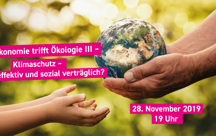 Ökonomie trifft Ökologie III: Klimaschutz – effektiv und sozial verträglich?